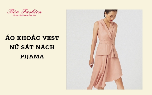 Áo khoác vest nữ sát nách - vest sát nách pijama
