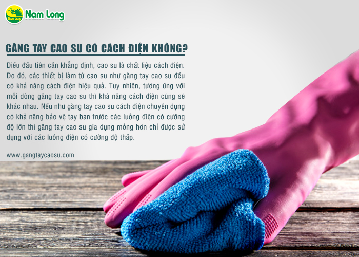 Găng tay cao su rửa chén, giặt đồ có cách điện không?
