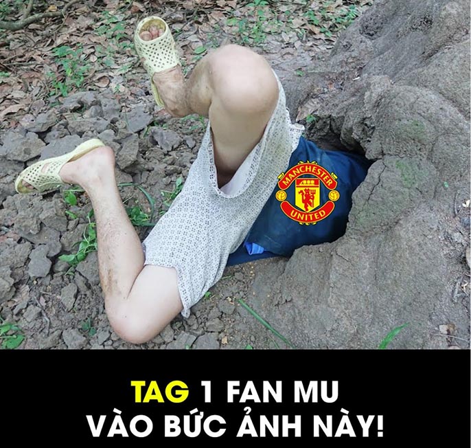 Ảnh chế fan MU chui vào hang