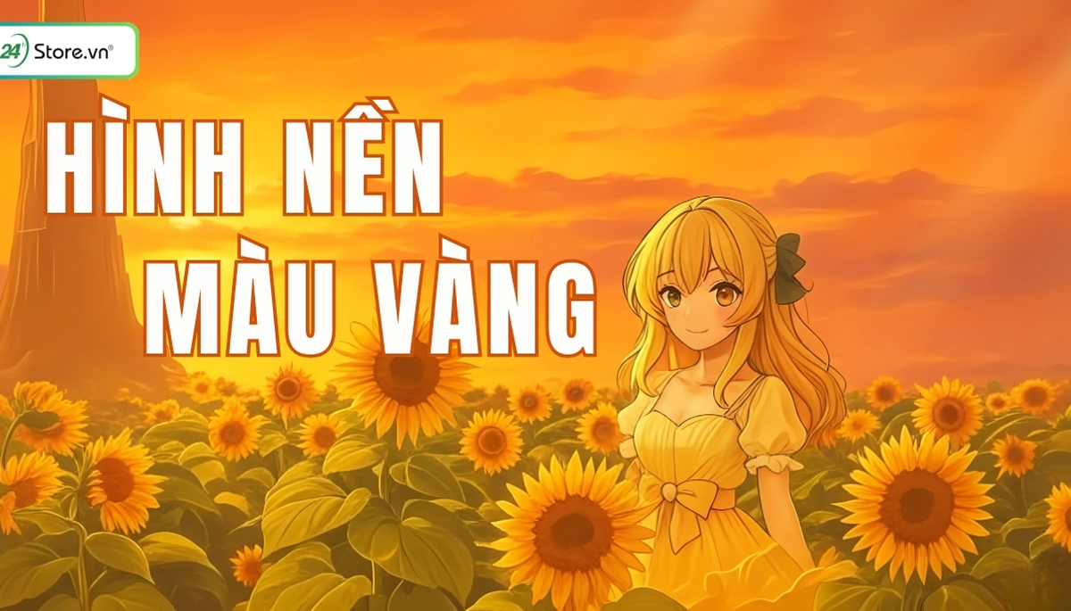 199+ Hình nền màu vàng cute, dễ thương, sống động và ĐẸP NHẤT