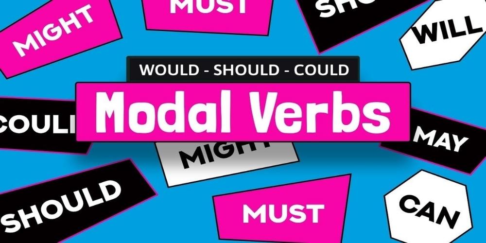 Động từ tình thái (modal verbs) trong ngữ pháp tiếng Anh và bài tập