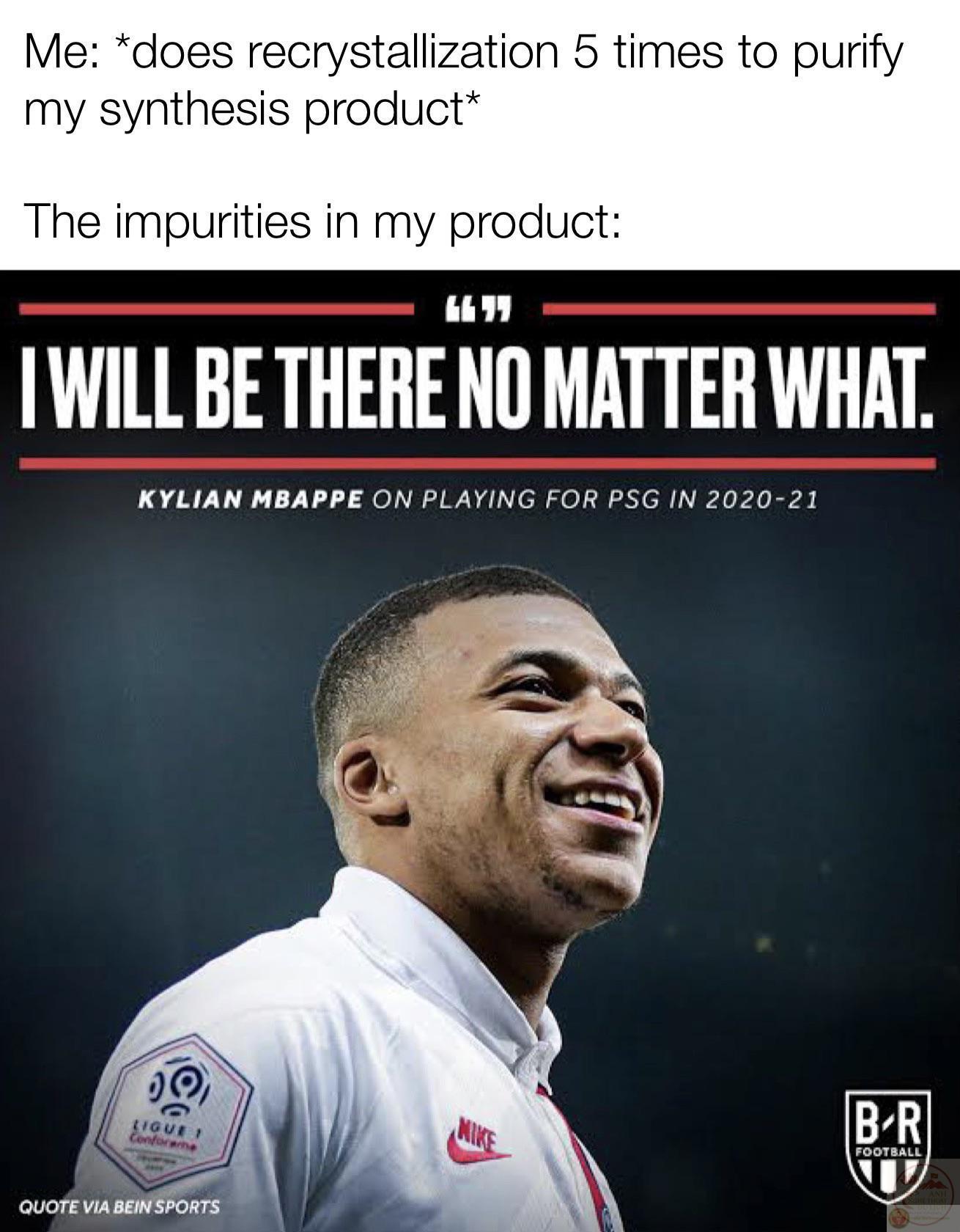 Mbappe meme I will be there