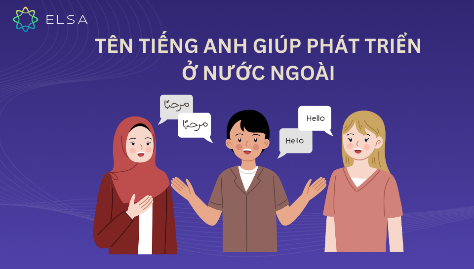 Tên tiếng Anh giúp bạn gái phát triển ở nước ngoài