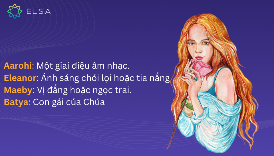 Những tên tiếng Anh cho nữ độc lạ, cổ điển