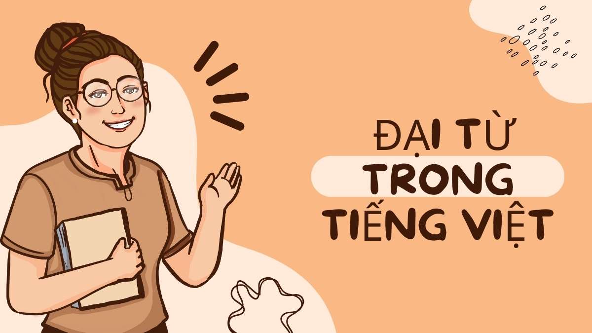 Các loại đại từ trong tiếng Việt