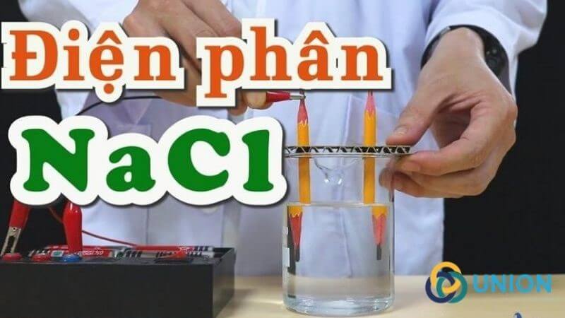 Điện phân dung dịch NaCl - Ứng dụng trong đời sống