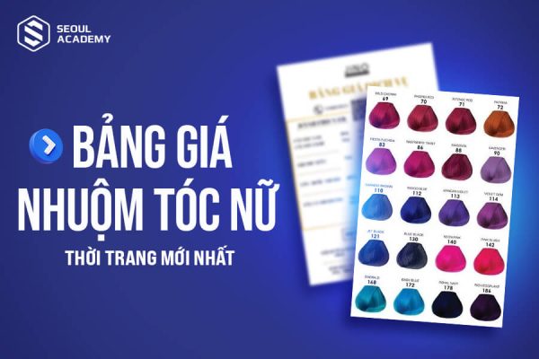Nhuộm tóc bao nhiêu tiền? Bảng giá nhuộm tóc nữ cập nhật 2026