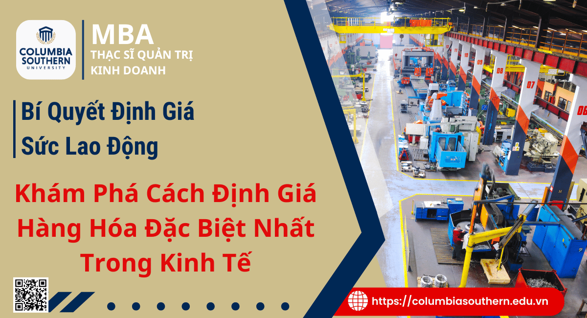 Bí Quyết Định Giá Sức Lao Động: Khám Phá Cách Định Giá Hàng Hóa Đặc Biệt Nhất Trong Kinh Tế