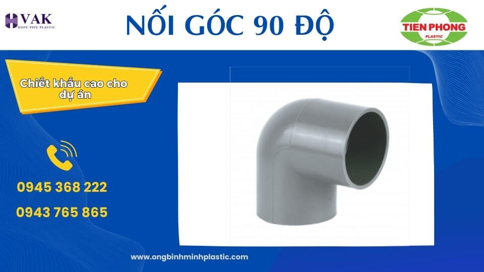 Nối Góc 90 Độ Nhựa uPVC Tiền Phong