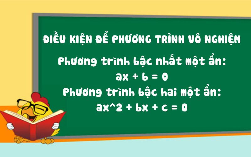 Khi nào phương trình vô nghiệm? Điều kiện và bài tập mẫu có đáp án