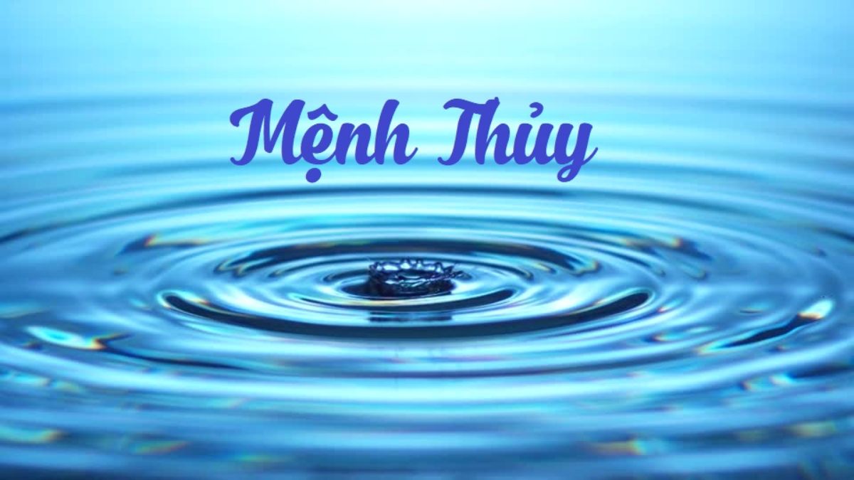 Người sinh năm 2026 thuộc mệnh Thủy