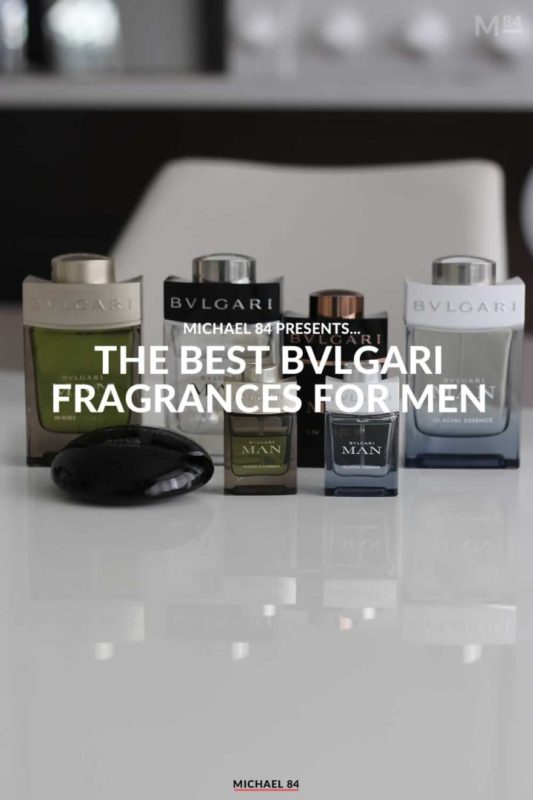 The Best Bvlgari Fragrances For Men – I Tried And Tested Them All!