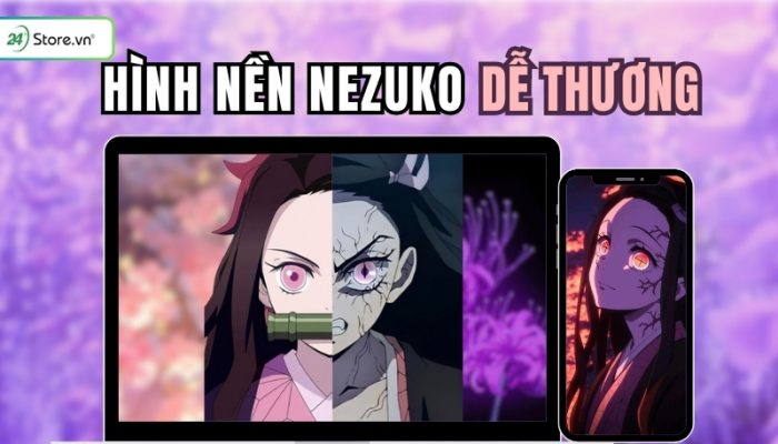 199+ Hình nền Nezuko DỄ THƯƠNG, cute, cực ngầu đẹp nhất