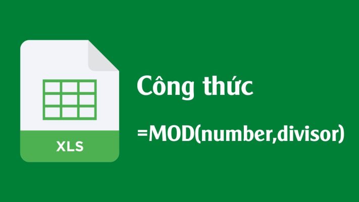 Hàm MOD là gì trong Excel: Công thức hàm MOD