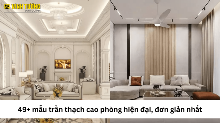 849+ Mẫu trần thạch cao phòng khách hiện đại, đẹp nhất 2026