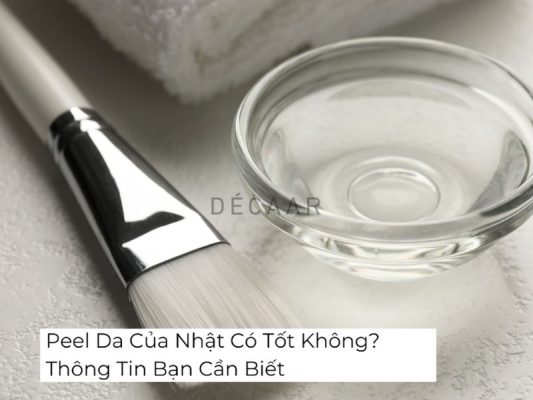 #Peel Da Của Nhật Có Tốt Không? Thông Tin Bạn Cần Biết