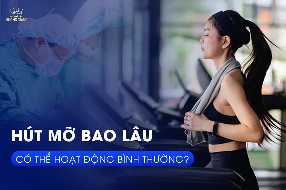 Chế độ chăm sóc sau khi hút mỡ an toàn, hiệu quả